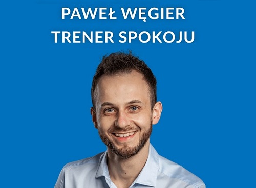 Paweł Węgier - trener spokoju